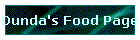 Dunda's Food Page